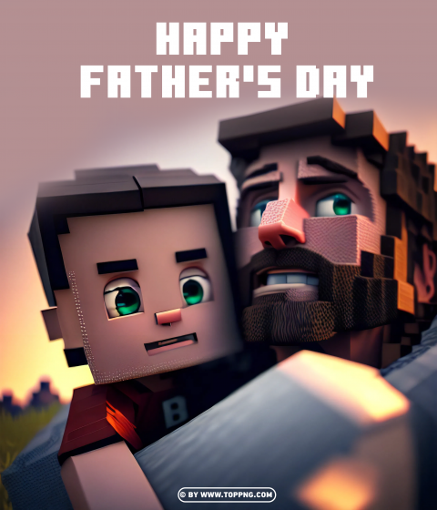 Minecraft poster design father hugging his son Father's Day Background Isolated Item on HighResolution Transparent PNG