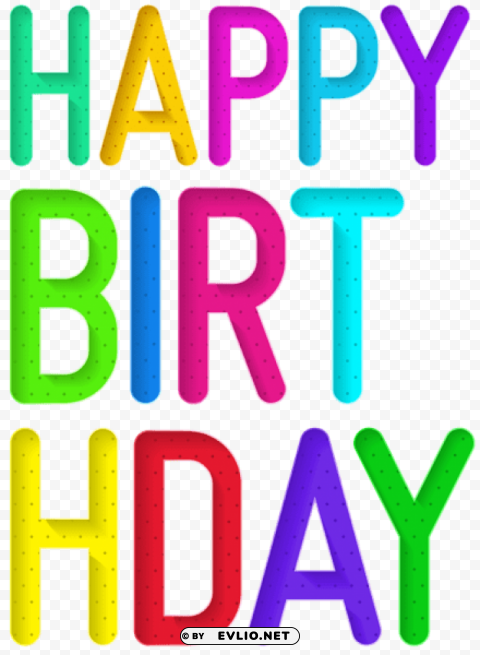 colorful happy birthday text Free download PNG with alpha channel extensive images