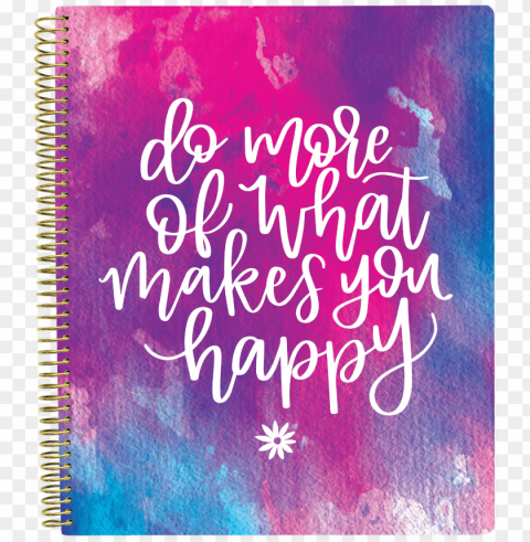 01 bloom daily planners do more of what makes you happy - note book PNG files with clear background variety PNG transparent with Clear Background ID cb05da6c