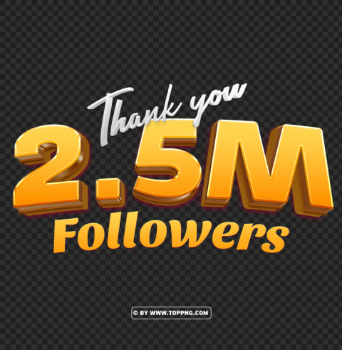 25 million followers gold thank you file PNG files with alpha channel