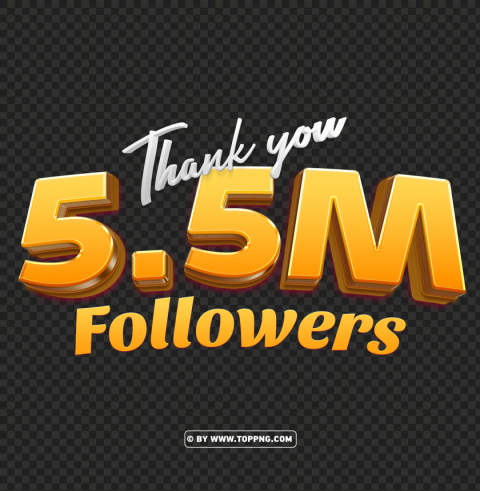 3d Gold 55 Million Followers Thank You PNG Files With Clear Background Bulk Download