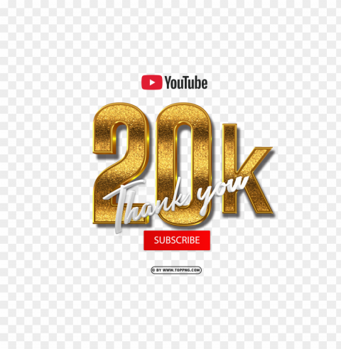 3d gold youtube 20k subscribe thank you Isolated Item on Transparent PNG Format