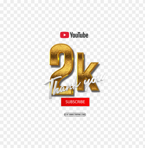 3d gold youtube 2k subscribe thank you download Isolated Item with Clear Background PNG - Image ID 32a9e13d