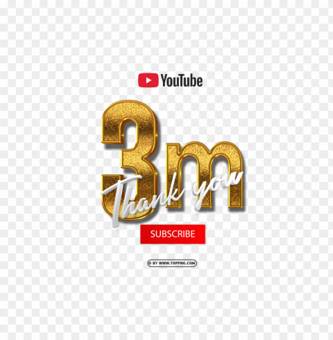 3d gold youtube 3 million subscribe thank you images Isolated Item with HighResolution Transparent PNG