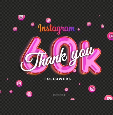 60k followers in instagram thank you image Isolated Graphic on HighResolution Transparent PNG