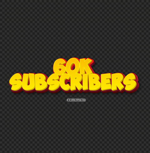 60k subscribers yellow and red 3d text effect file Isolated Design Element in PNG Format