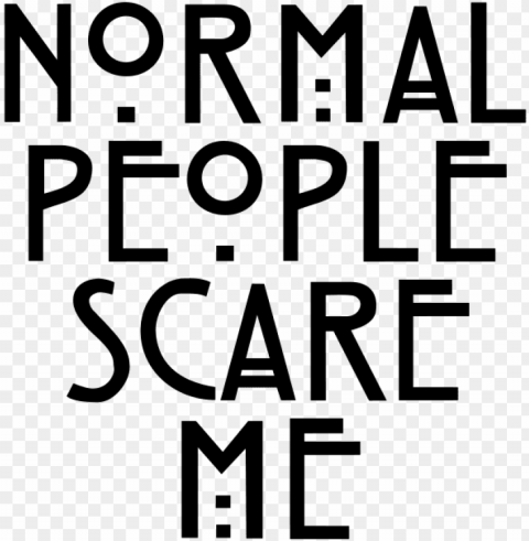 79 images about pngs on we heart it - normal people scare me PNG transparent artwork