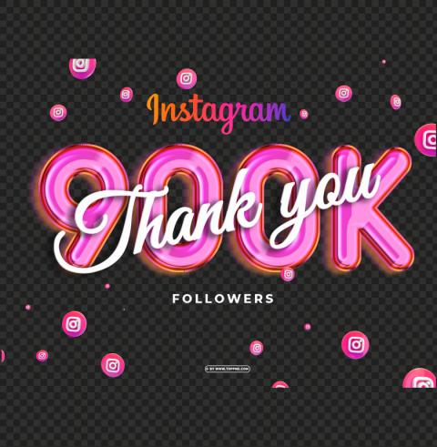 900k Followers In Instagram Thank You Isolated Illustration In Transparent PNG