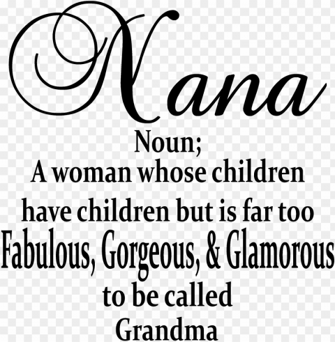 ana your special name - nana quotes black and white PNG images no background