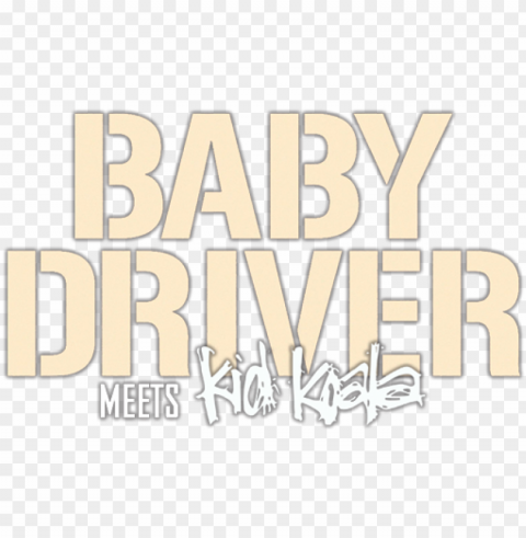 baby driver featuring kid koala live Transparent PNG graphics variety PNG transparent with Clear Background ID 53d71802