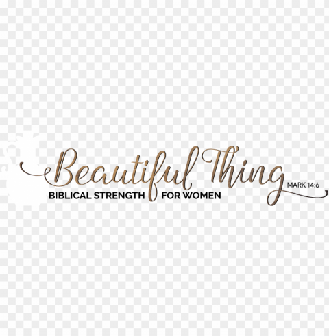 beautiful thing biblical strength for women beautiful - woma ClearCut Background PNG Isolated Item