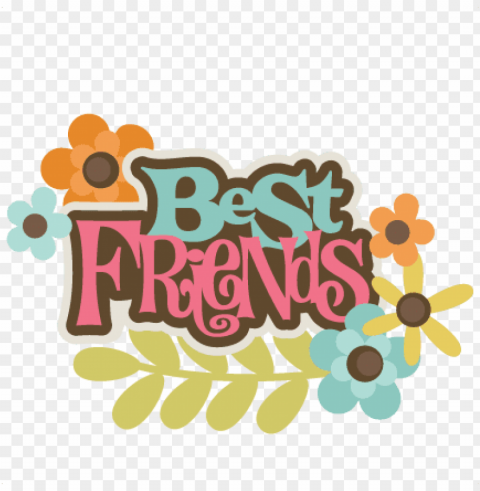 best friend - best friends scrapbook stickers Isolated Subject with Transparent PNG
