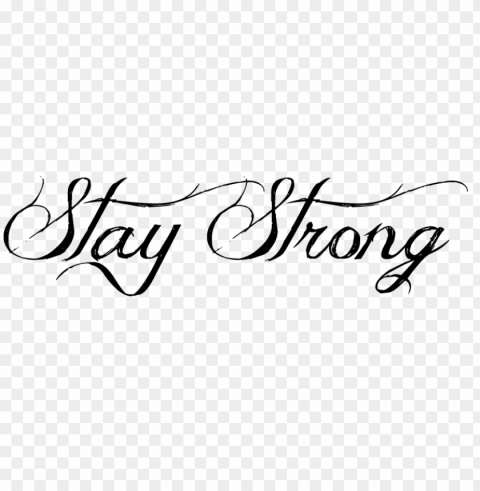 black stay strong tattoo text Isolated Graphic Element in Transparent PNG