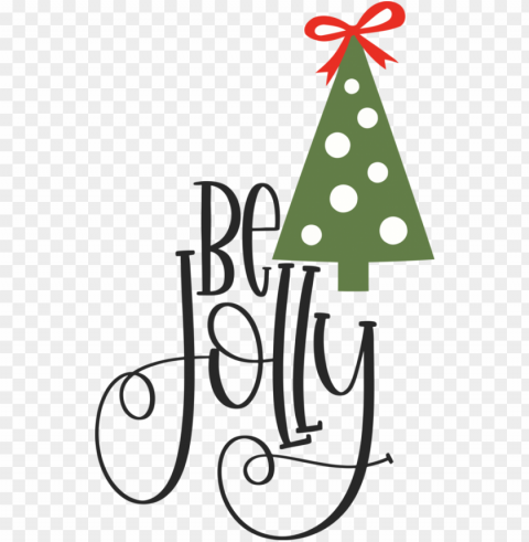 Christmas Christmas Day Christmas tree Holiday for Be Jolly for Christmas Isolated Element in HighQuality PNG