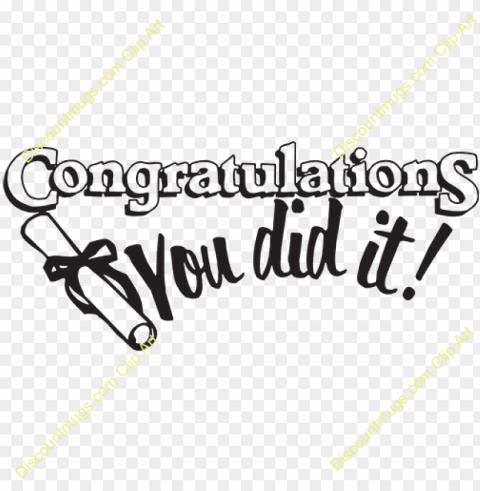 congratulations you did it graduation - graduation congratulations you did PNG Image with Isolated Subject PNG transparent with Clear Background ID de302733