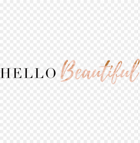 cropped hello beautiful - hello beautiful PNG files with alpha channel