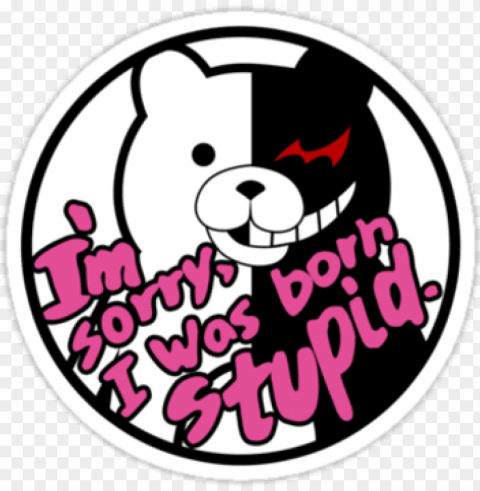 danganronpa 2 goodbye despair nisa le sticker - i m sorry i was born stupid sticker Clear PNG image PNG transparent with Clear Background ID 9a728a66