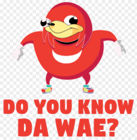 do you know da wae High-resolution PNG