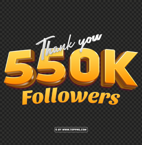 download 550k followers gold thank you PNG files with transparent canvas extensive assortment - Image ID 753eb18e