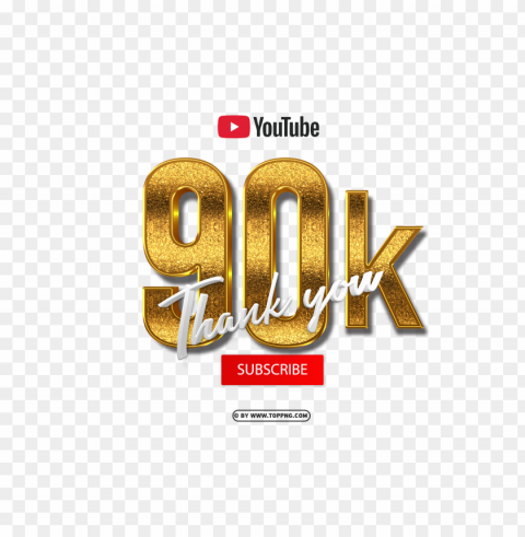 download youtube 90k subscribe thank you 3d gold Isolated Object in Transparent PNG Format
