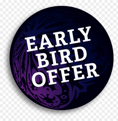 early bird offer PNG for personal use