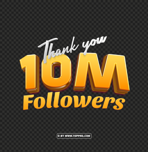 free 10 million followers 3d gold thank you hd file PNG for blog use