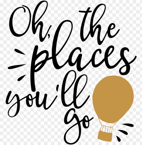  svg eps dxf and files - oh the places you ll go sv PNG without watermark free