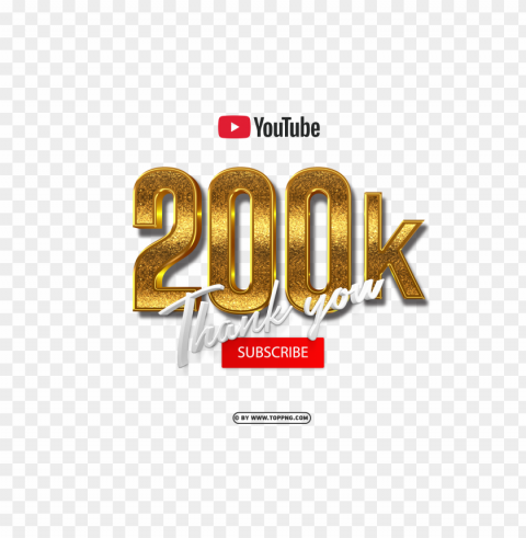 free youtube 200k subscribe thank you 3d gold Isolated Object on Transparent Background in PNG