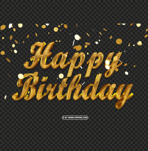 gold happy birthday with confetti streamers HighResolution Isolated PNG Image