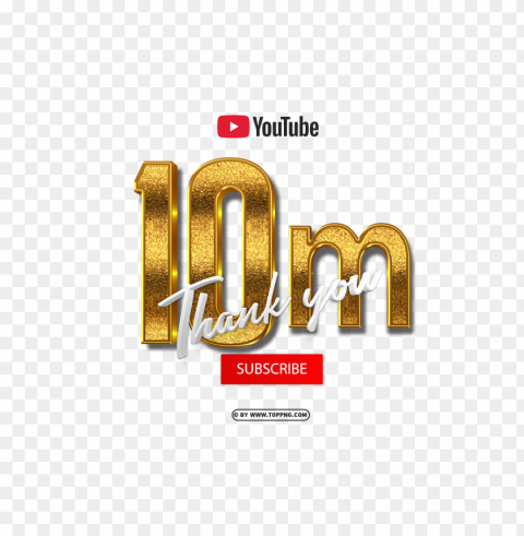 golden youtube 10 million subscribe thank you Isolated Object with Transparent Background in PNG