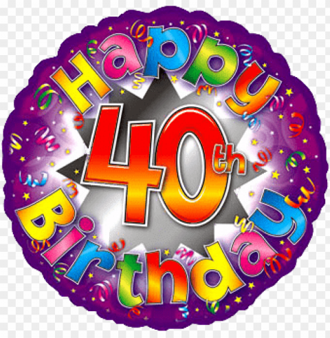 happy 40th birthday PNG files with transparent canvas collection PNG transparent with Clear Background ID c5fff7e2