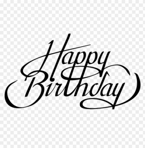 happy birthday fonts calligraphy Transparent PNG graphics archive