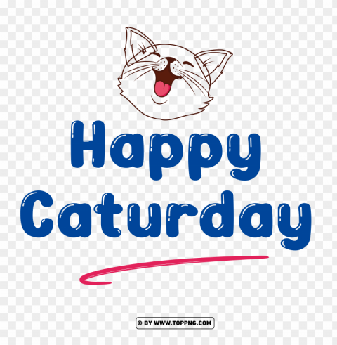 happy caturday transparent PNG Image with Isolated Transparency