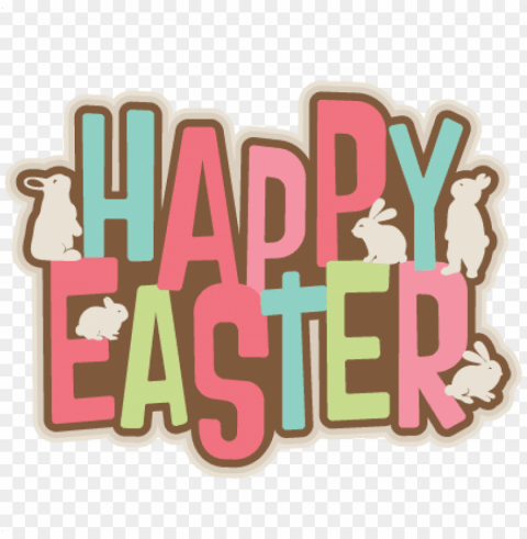 happy easter title svg scrapbook cut file cute clipart - happy easter clipart Transparent Background Isolation in PNG Image