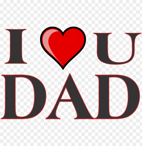 happy fathers day wallpaper new collection day - love you my dad Isolated Item on HighQuality PNG