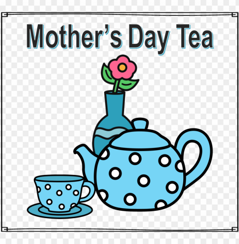 having a mother's day tea is one of my favorite ways - mother's day tea Isolated Graphic Element in HighResolution PNG