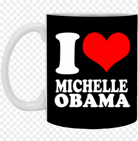 i heart michelle obama mug coffee mug 11 oz mu PNG files with clear background variety
