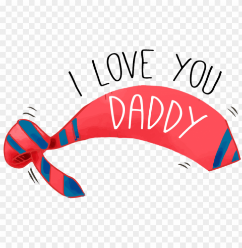 i love you daddy - dad daddy father happy fathers day mugs Transparent PNG images database