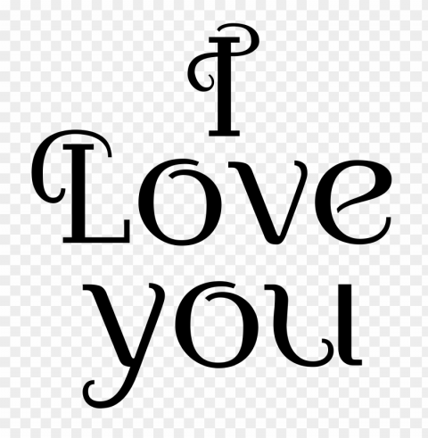 i love you text black color PNG pictures with no background required