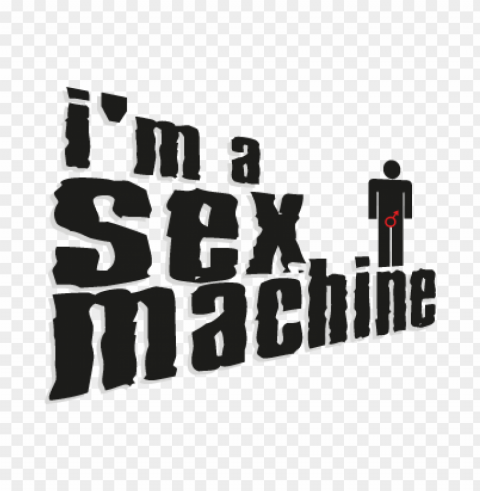 im a sex machine vector logo free Transparent PNG Isolated Graphic with Clarity