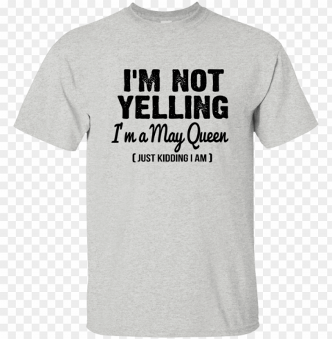 i'm not yelling i'm a may queen just kidding i am t - love my great dane paw print heart dog owner t-shirt Transparent PNG images complete package