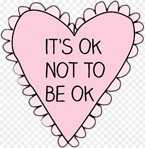itsok sticker - it's okay to not be okay heart Isolated Artwork in Transparent PNG