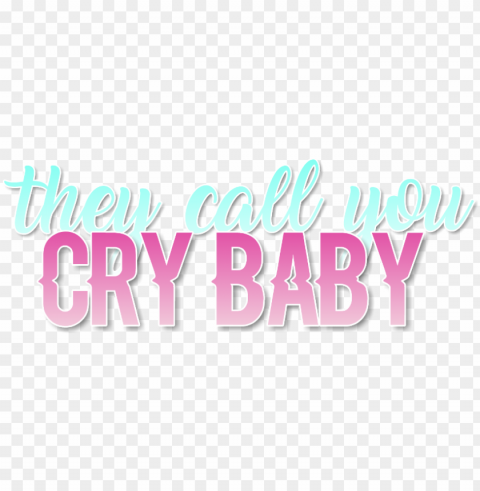 melaniemartinez crybaby frases tumblr overlay icon - overlay tumblr frases PNG files with clear backdrop assortment PNG transparent with Clear Background ID c270a4db