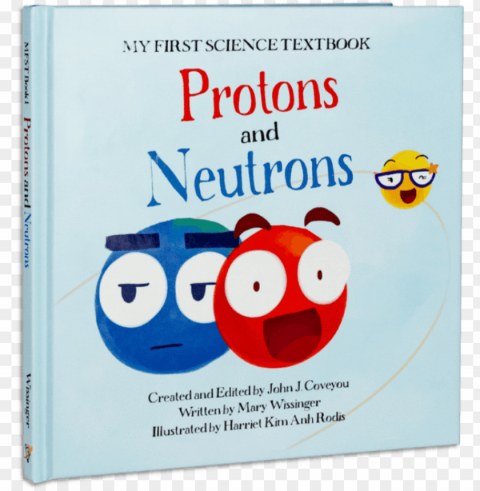 my first science book protons & neutrons PNG images with transparent backdrop