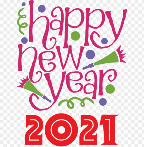 New Year New Year New Year's Day Wish for Happy New Year 2021 for New Year Free PNG images with transparent layers