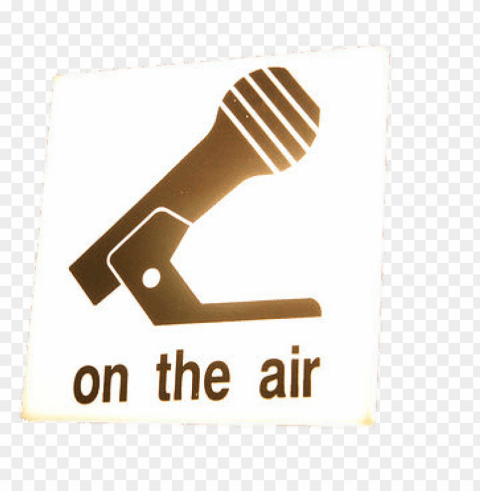 on the air microphone sign PNG pictures without background PNG transparent with Clear Background ID 7cef50cf