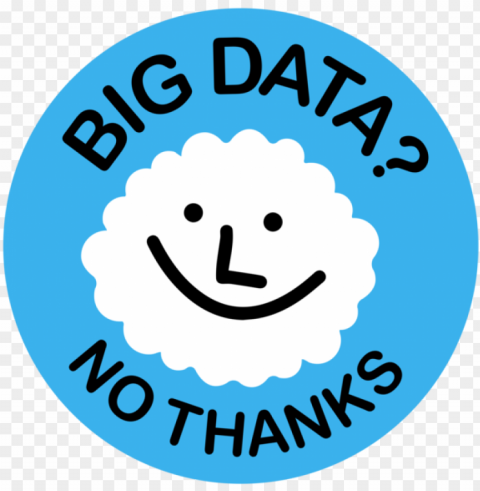 othing here yet - big data no thanks Transparent PNG download