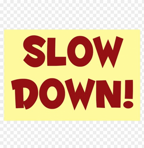 rectangular slow down sign PNG no background free