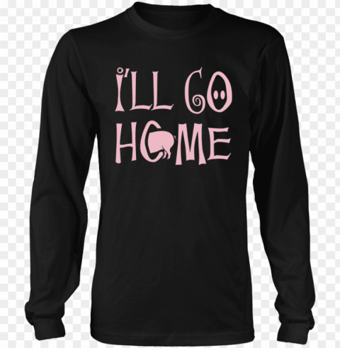Shane Dawson Ill Go Home Funny T Transparent Background Isolated PNG Design