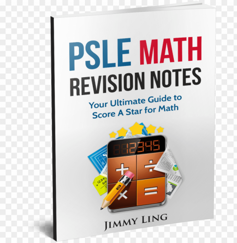 sle math revision notes 3d book cover - psle maths revision notes Transparent PNG Object with Isolation
